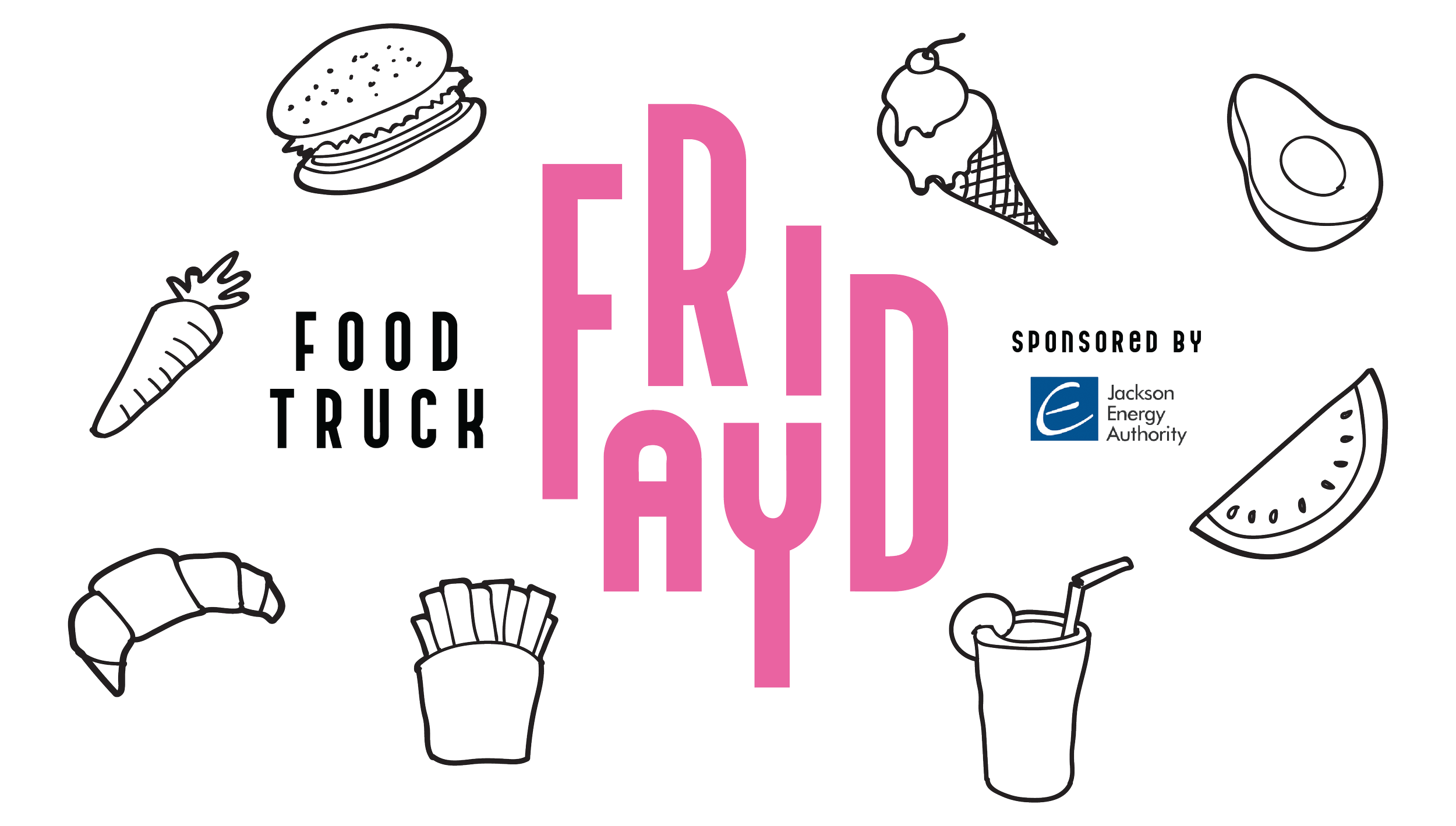 Food Truck Friday — Downtown Jackson