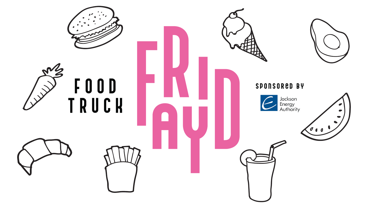 Food Truck Friday — Downtown Jackson