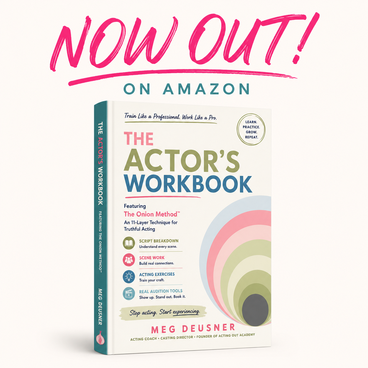 The Actors Workbook: Featuring The Onion Method