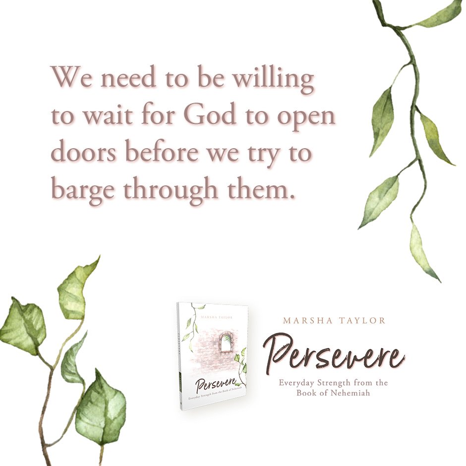 An inspirational quote from the book 'Persevere' by Marsha Taylor about waiting for God's timing, with a background of green leaves and a small image of the book cover.