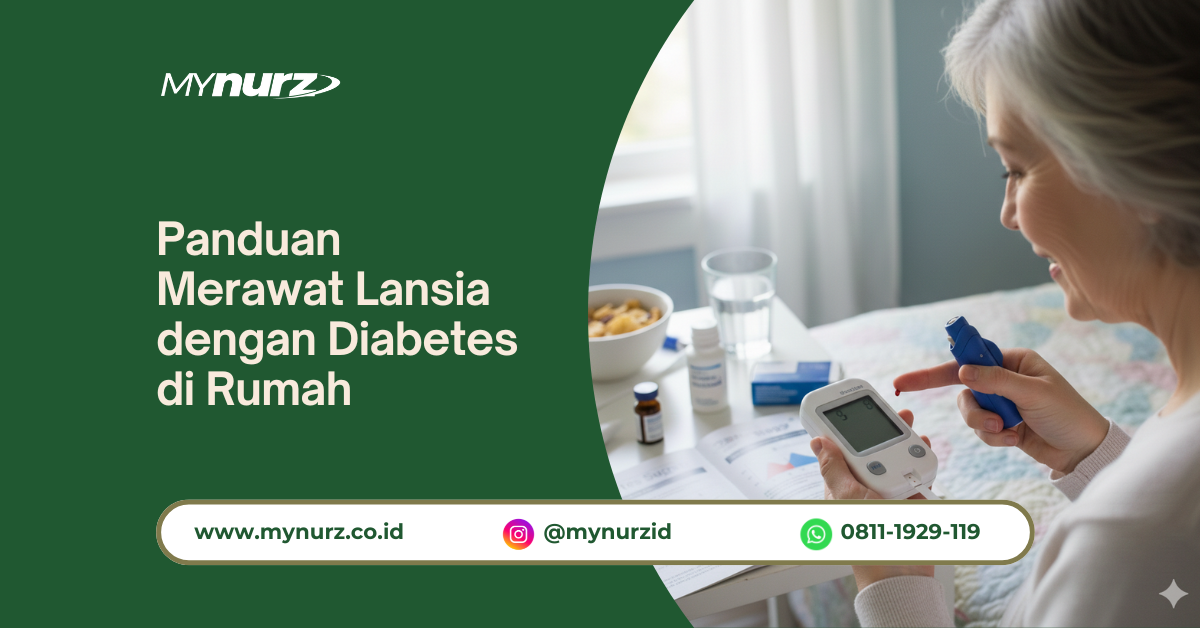 Panduan Merawat Lansia dengan Diabetes di Rumah