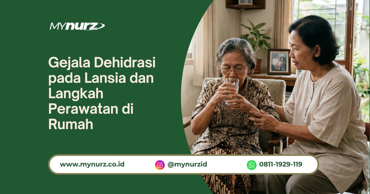 Gejala Dehidrasi pada Lansia dan Langkah Perawatan di Rumah