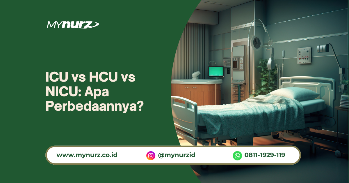 ICU vs HCU vs NICU: Apa Perbedaannya?
