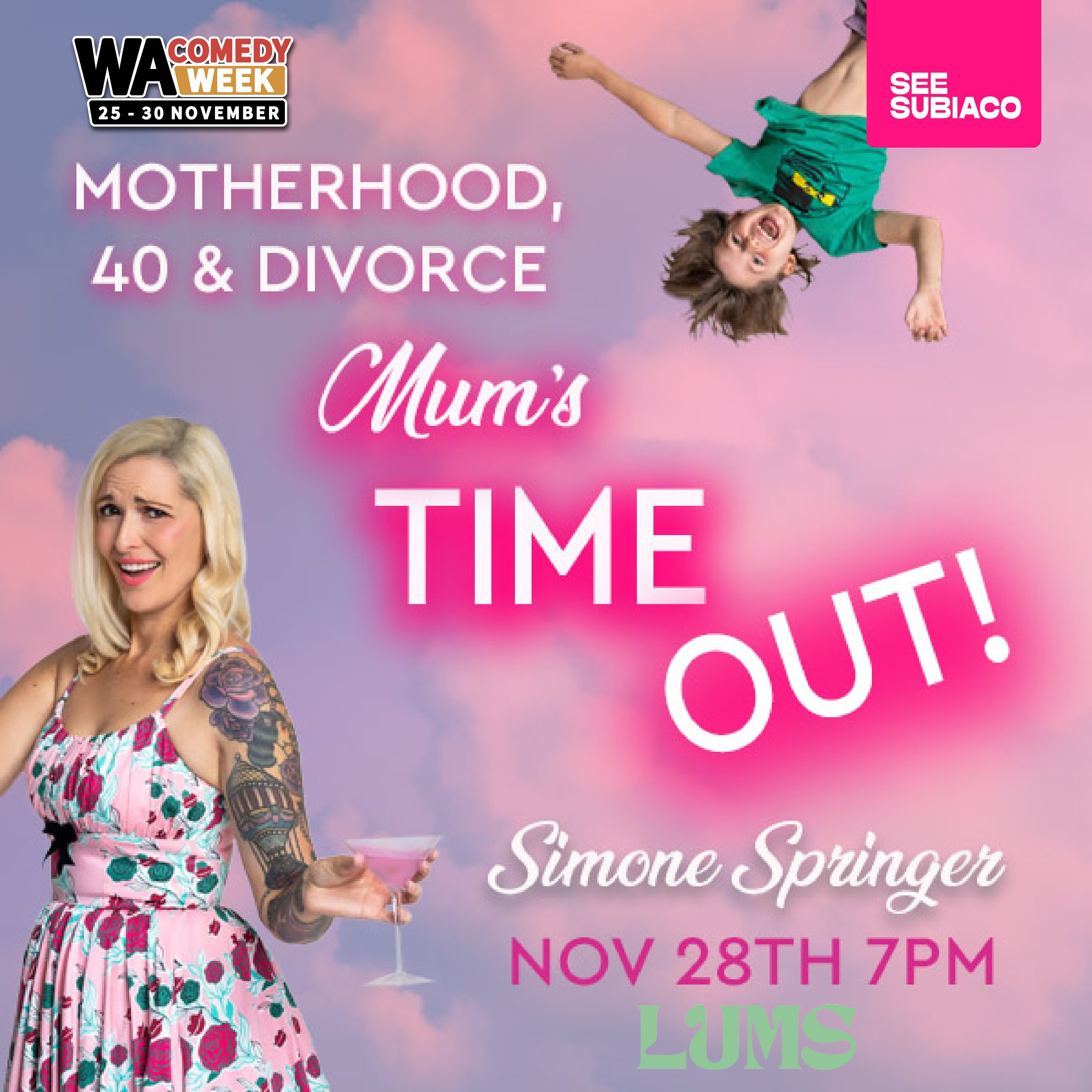 WA Comedy Week - Mum’s Time Out (Simone Spring)