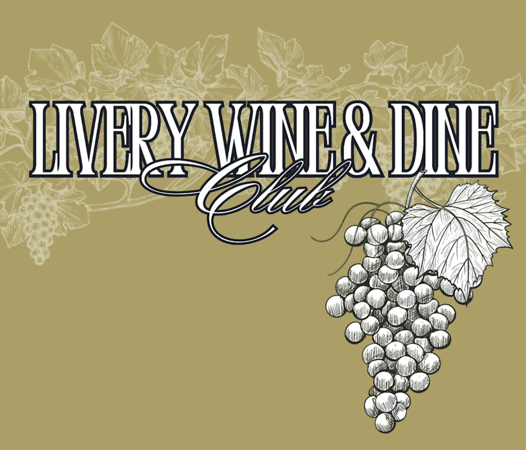 Livery Wine & Dine Club