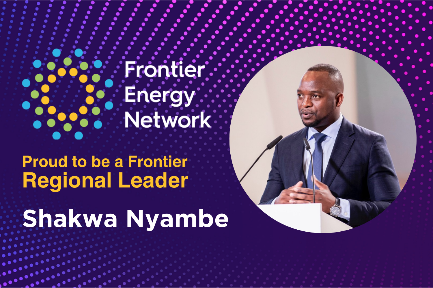 A Leading Voice in African Energy: Shakwa Nyambe Confirmed for Frontier’s Global Upstream Leaders’ Forum