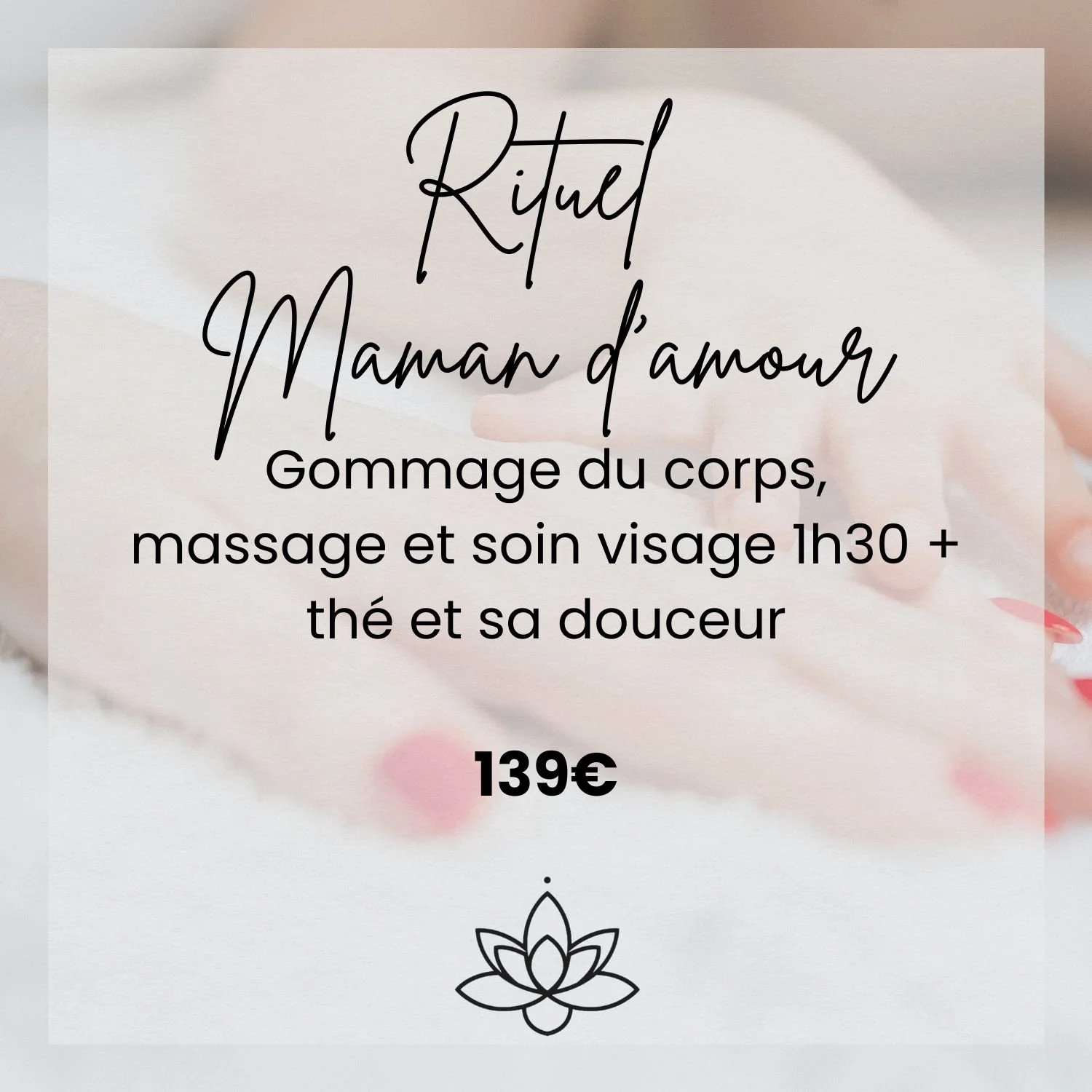 Rituel Maman d’Amour