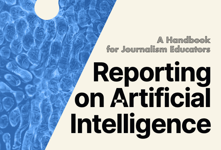 A cover of teport in which its name can be read: A handbook for journalism educators, reporting on artificial intelligence