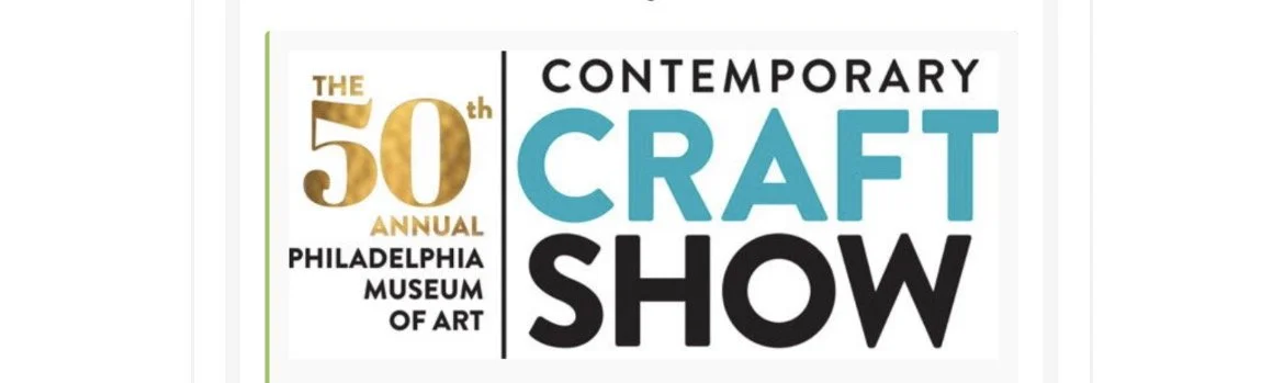 Philadelphia Museum of Art Contemporary Craft Show