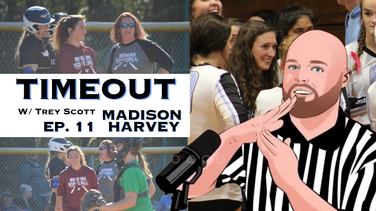 Timeout w/ Trey Scott- EP. 11 Madison Harvey 
