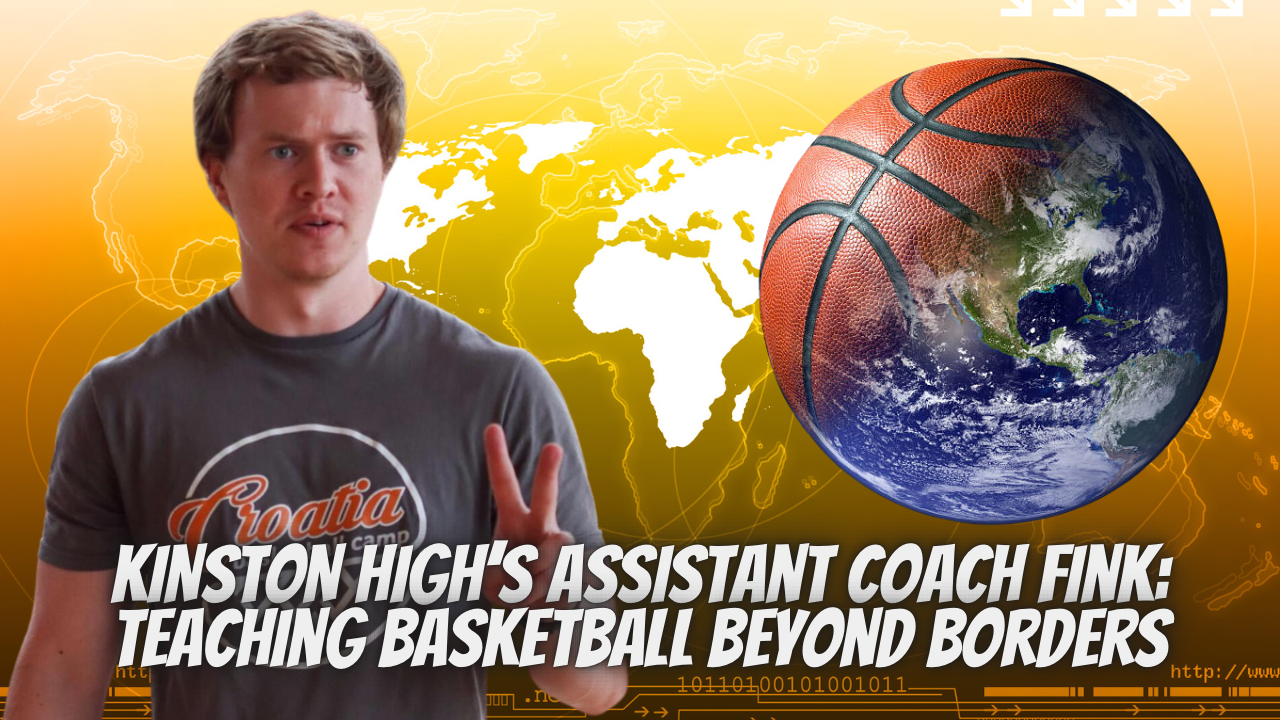 Kinston High's Assistant Coach Fink: Teaching Basketball Beyond Borders