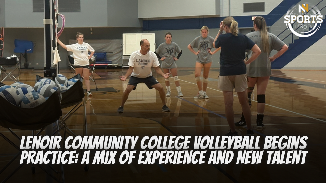 Lenoir Community College Volleyball Begins Practice: A Mix of Experience and New Talent