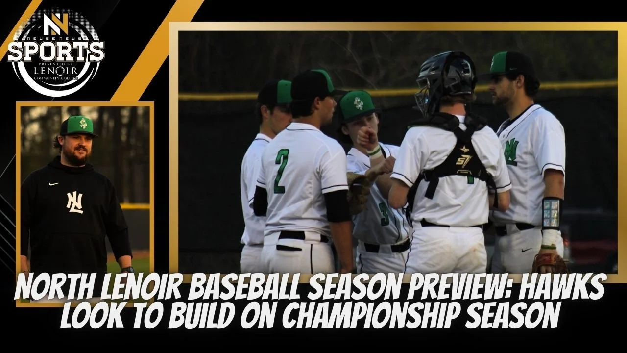 North Lenoir Baseball Season Preview: Hawks Look to Build on Championship Season