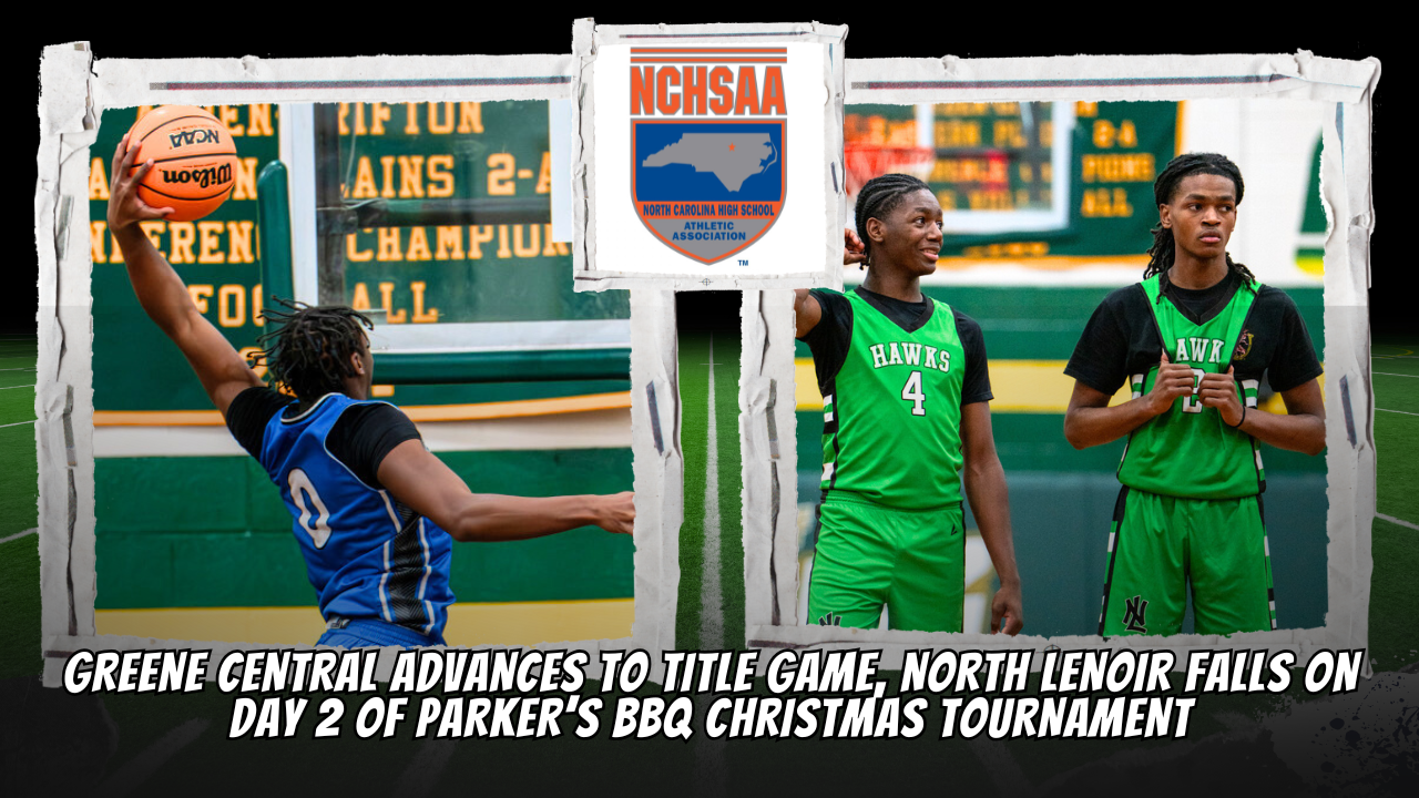 Greene Central advances to title game, North Lenoir falls on Day 2 of Parker’s BBQ Christmas Tournament