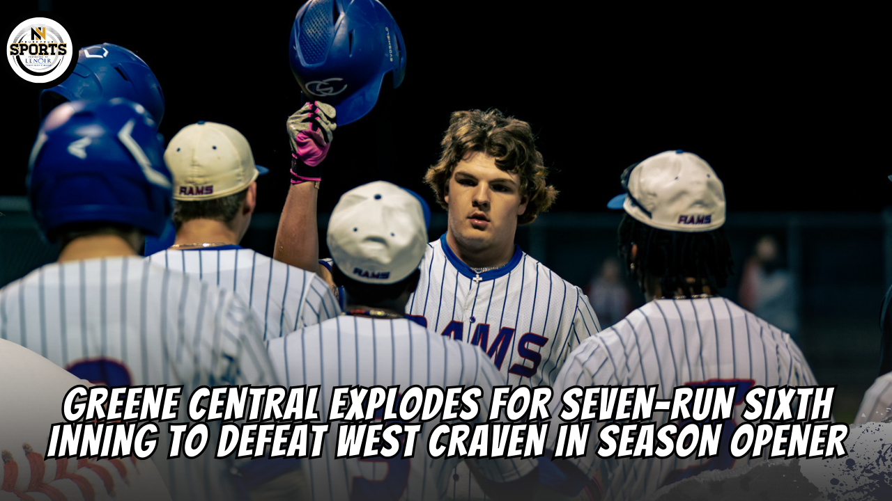 Greene Central Explodes for Seven-Run Sixth Inning to Defeat West Craven in Season Opener