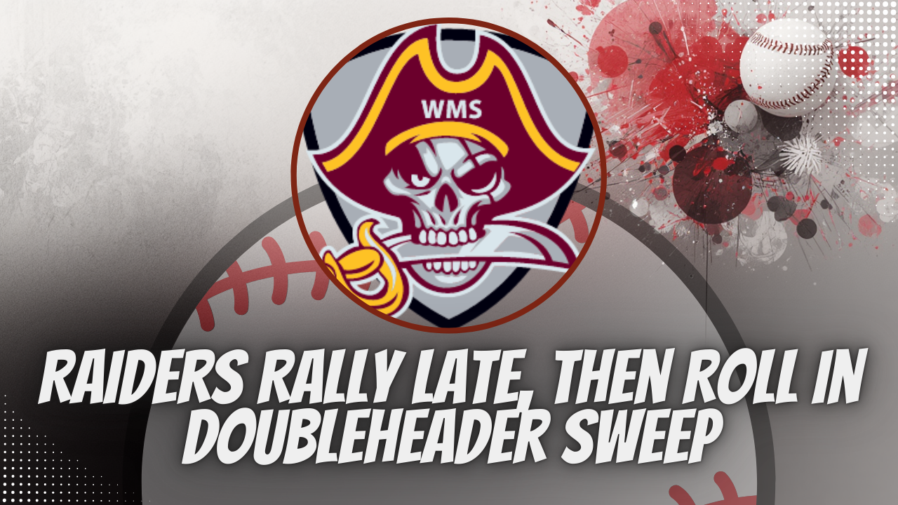 Raiders Rally Late, Then Roll in Doubleheader Sweep