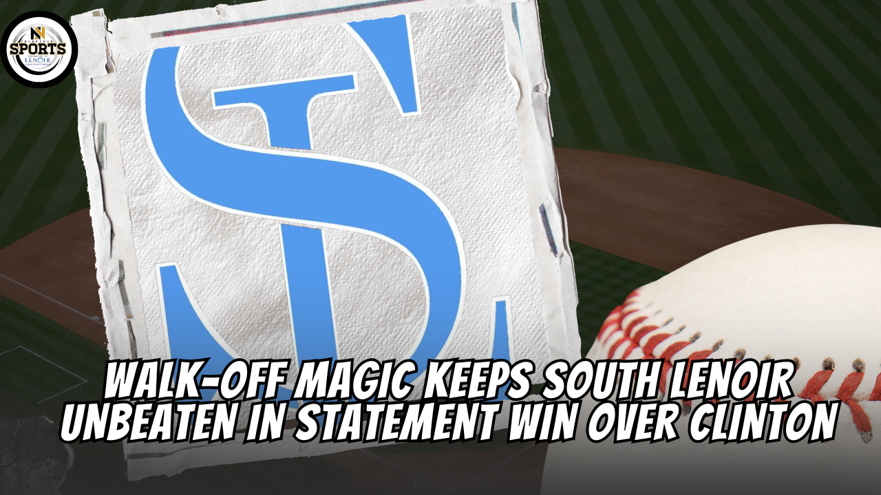Walk-off magic keeps South Lenoir unbeaten in statement win over Clinton
