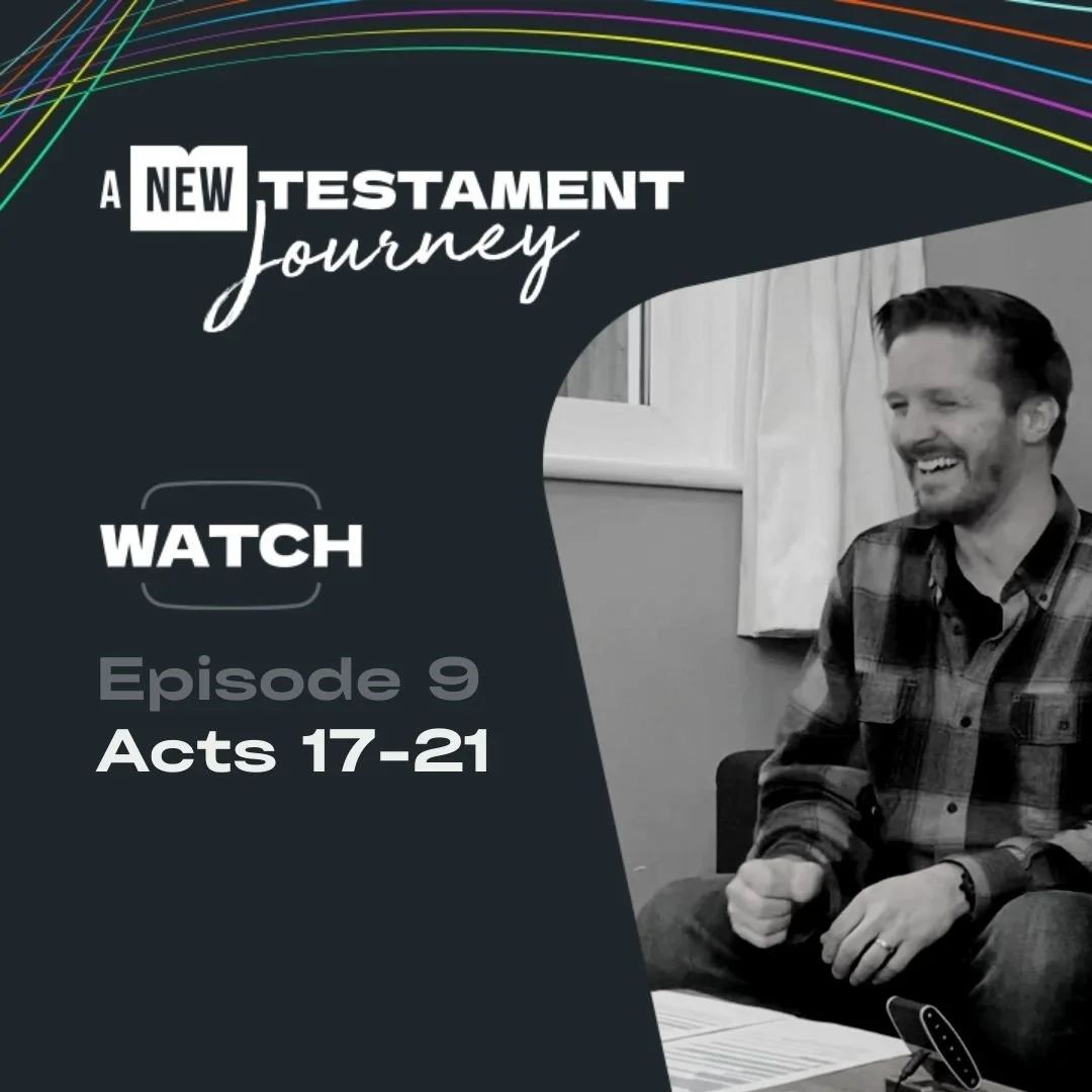 Episode 9 : Acts 17-21