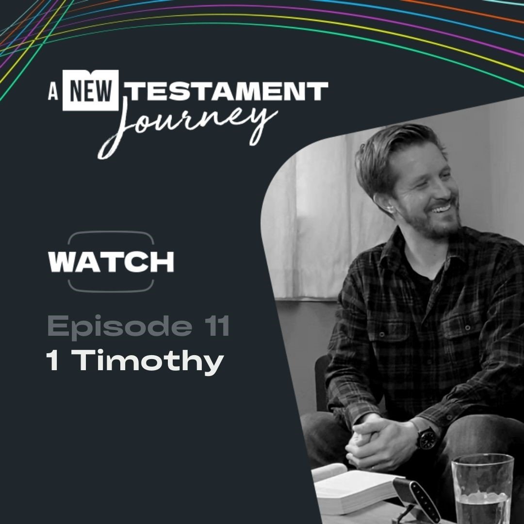 Episode 11 : 1 Timothy