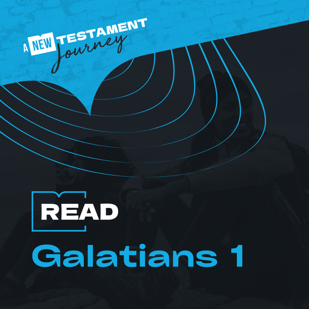 Wednesday 28th June - Galatians 1