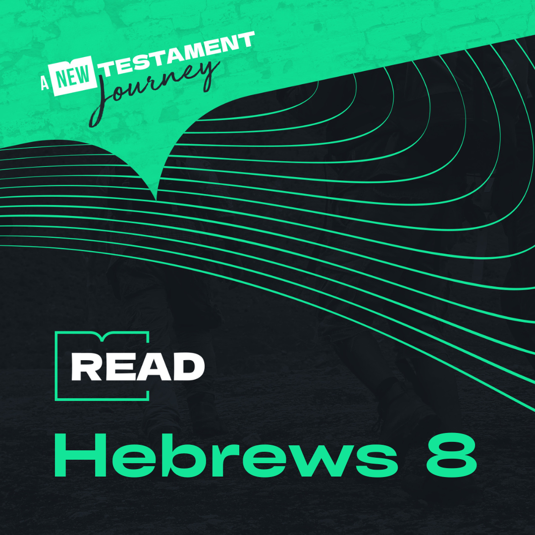 Monday 25th September - Hebrews 8