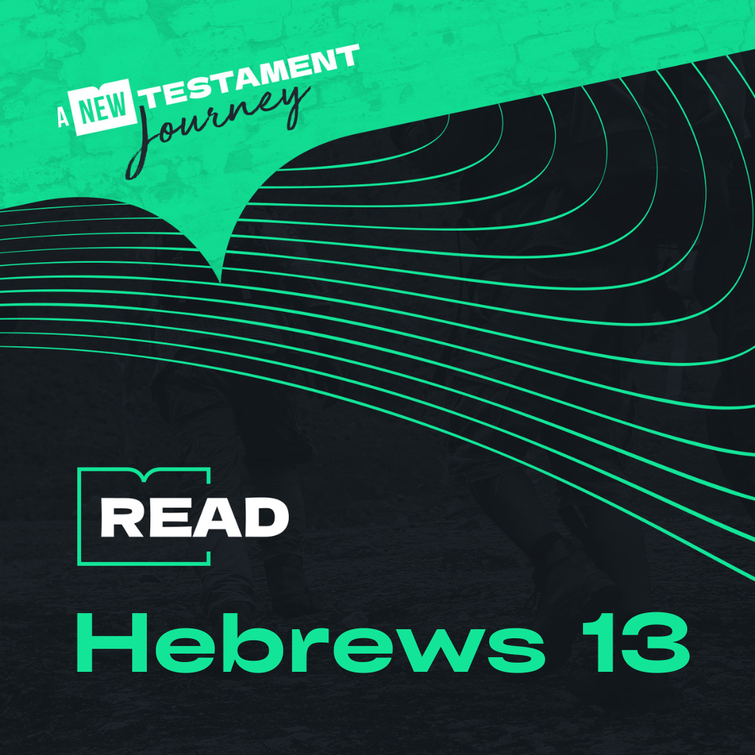 Monday 2nd October - Hebrews 13