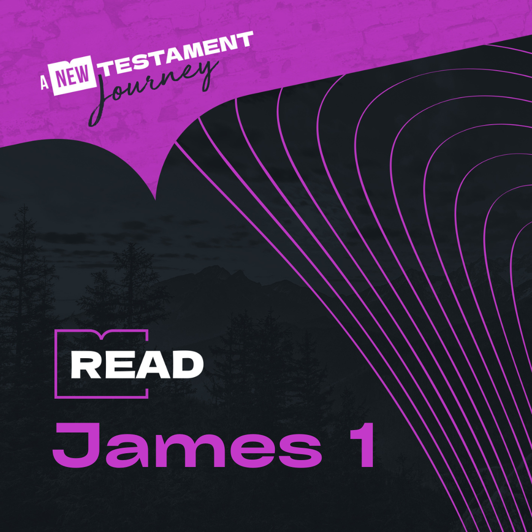 Tuesday 3rd October - James 1