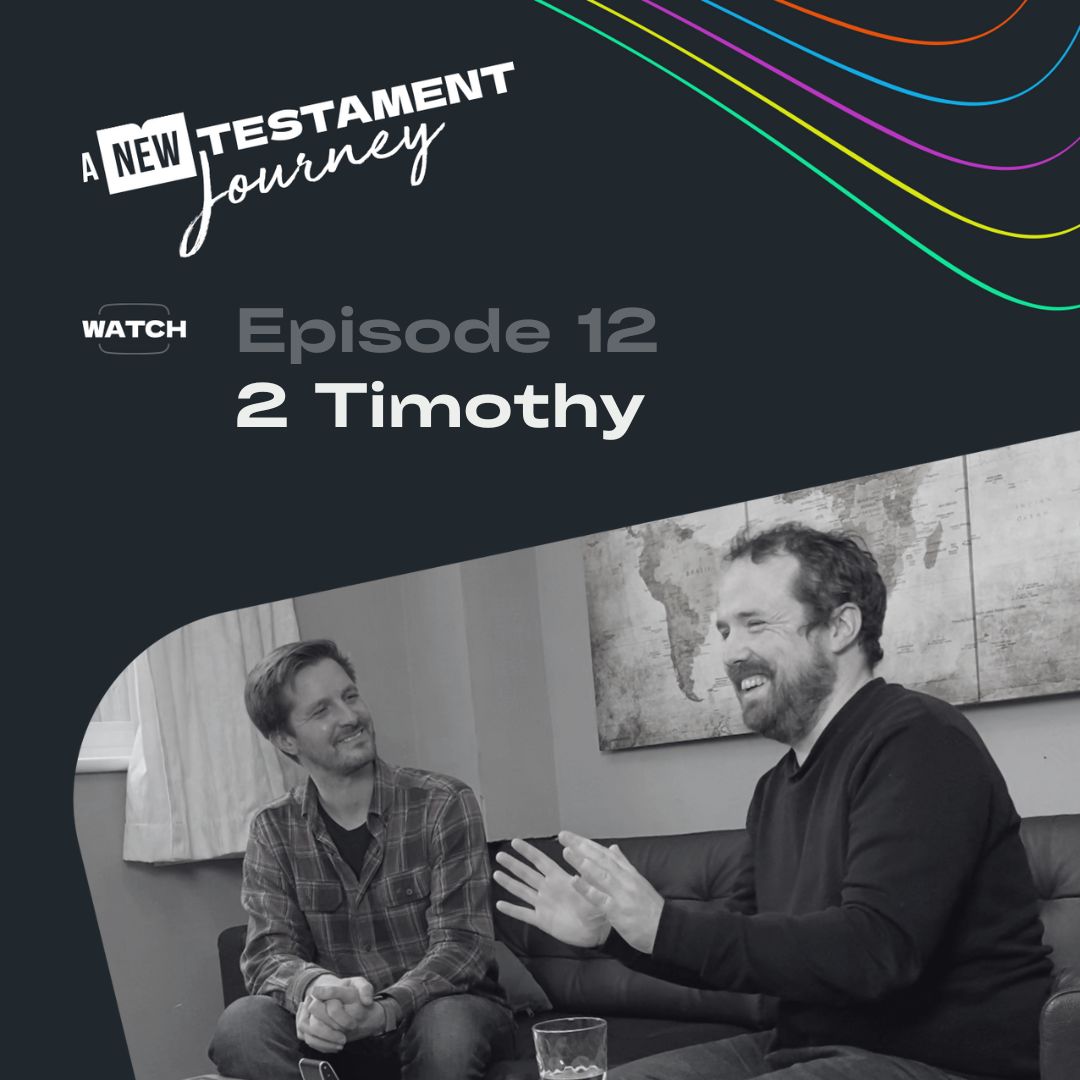 Episode 12 - 2 Timothy