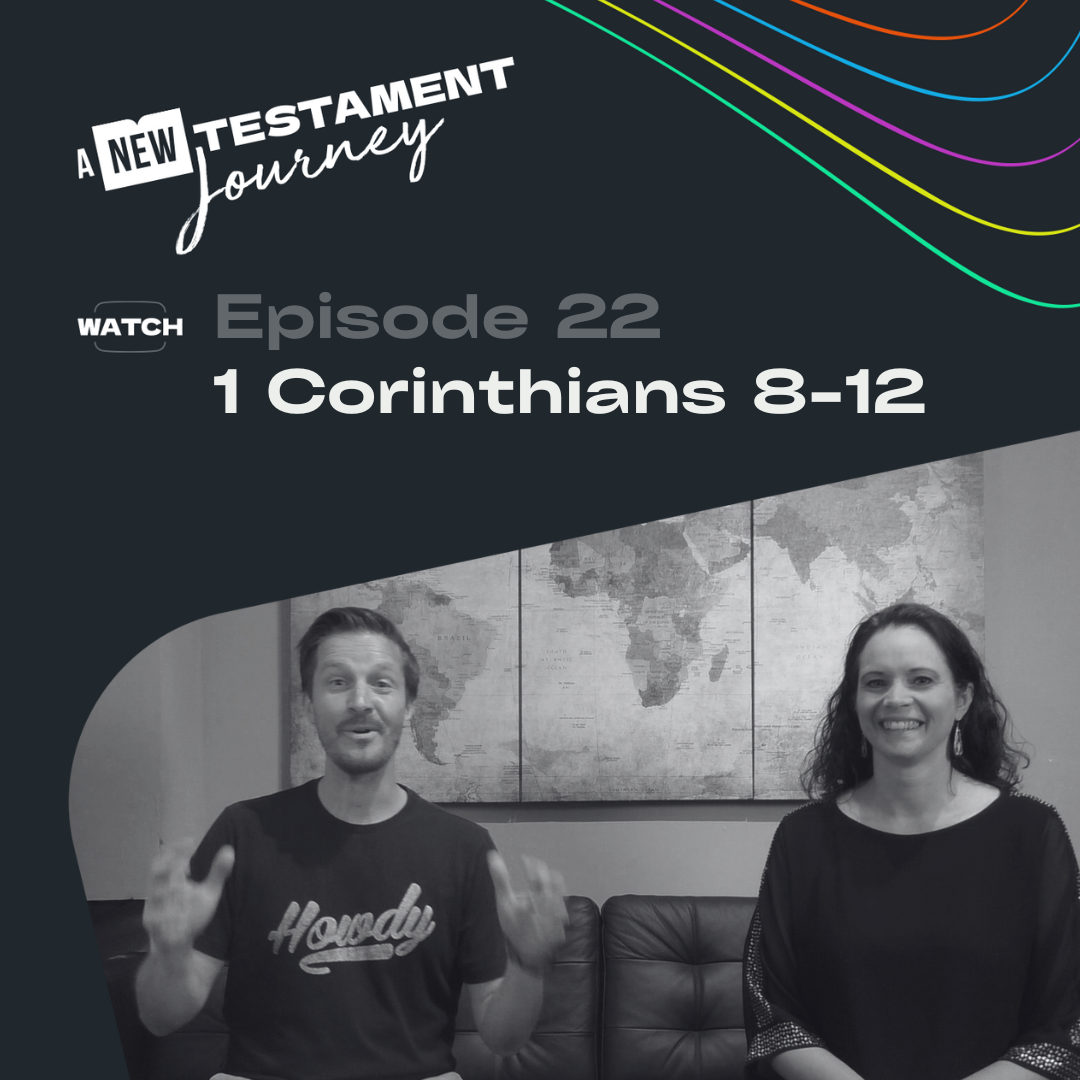 Episode 22 : 1 Corinthians 8-12