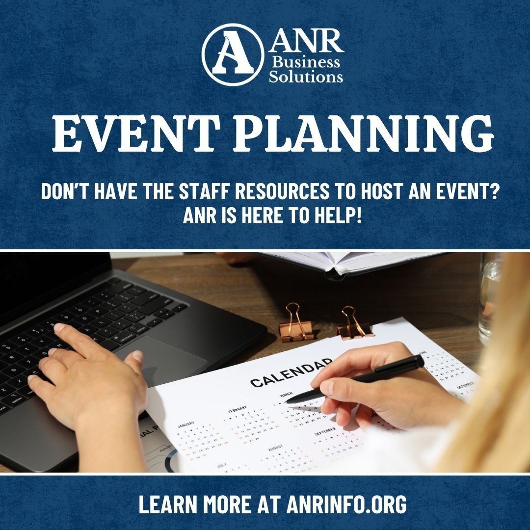 If your organization needs help hosting an event but lacks the staffing resources, ANR has you covered! We're here to assist you in planning and bringing your vision to life. Visit our website at www.anrinfo.org for more information.
Your Mission Is 