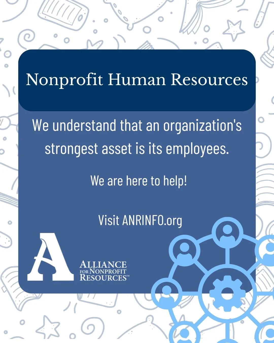 ANR&rsquo;s Human Resources team understands that an organization&rsquo;s strongest asset is their employees. Our HR team can help organizations find the right candidate, onboard new staff, review or update an employee handbook, and many other necess