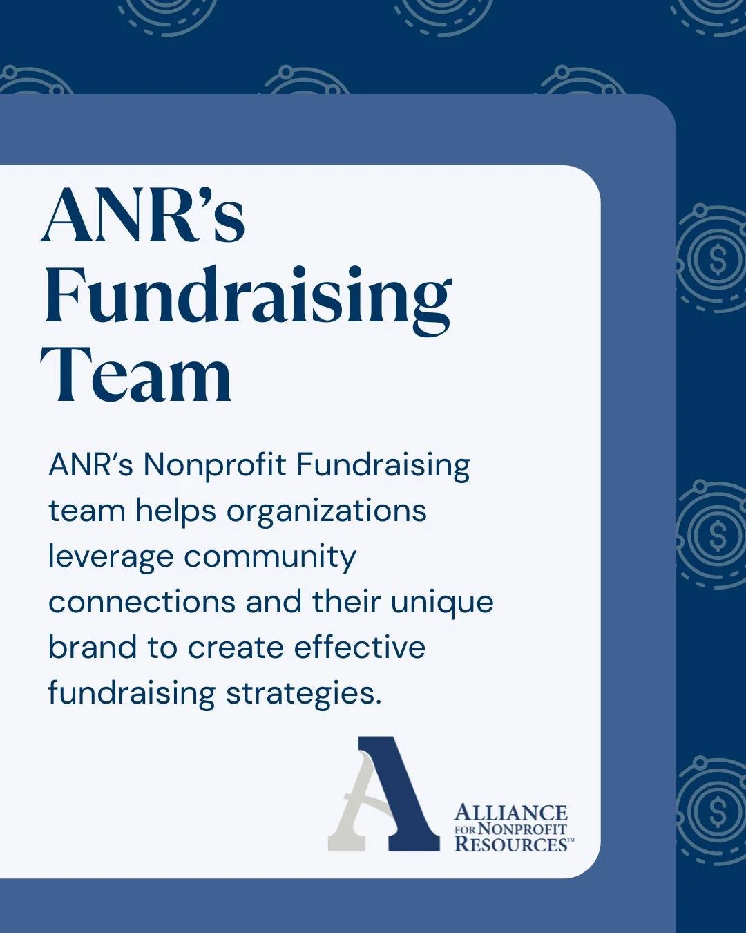Nonprofits run on fundraising and ANR is here to help!

Effective fundraising can help take a nonprofit&rsquo;s mission further. ANR&rsquo;s Fundraising team works with organizations to create unique and successful fundraising campaigns that deliver 