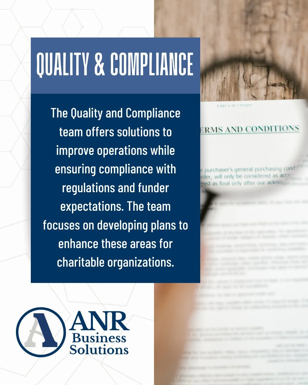 ANR&rsquo;s Quality and Compliance team is here to help nonprofits improve operations and ensure they are meeting all their compliance regulations. 

For more information on our Quality and Compliance team and services visit anrinfo.org/anr-business-