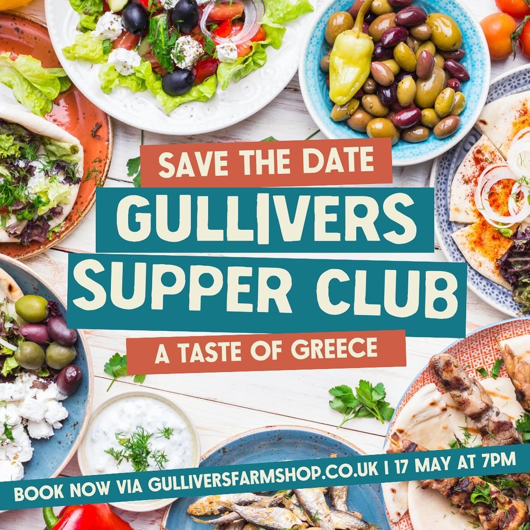 SUPPER CLUB - A TASTE OF GREECE ✨🇬🇷
17th May | 7:00pm - 10:30pm

This month&rsquo;s Supper Club at Gullivers takes inspiration from the beautiful country of Greece.

Enjoy a mouth-watering, mezze in our stunning Mongolian Yurt 😋

Gullivers Supper 