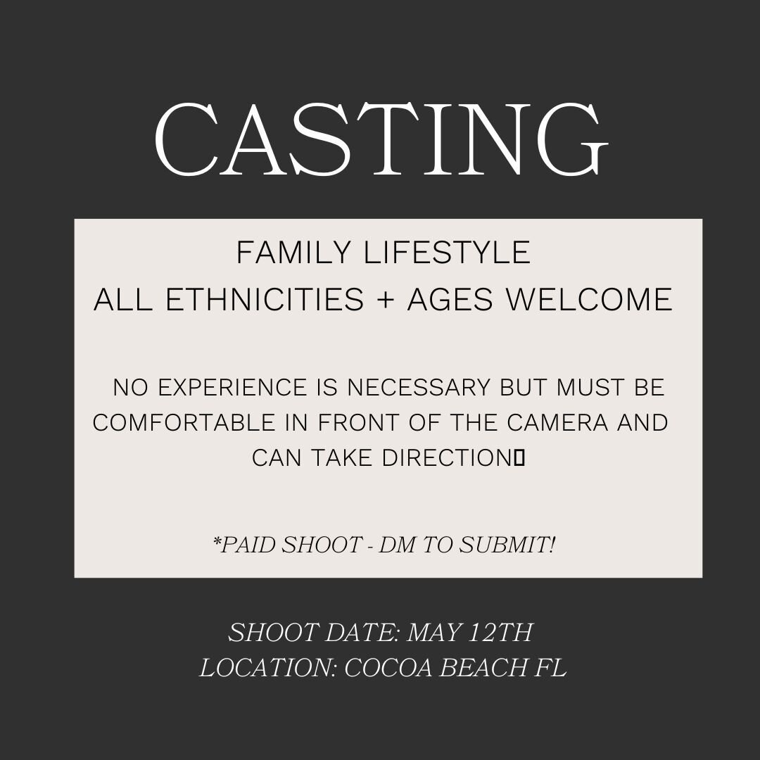 📸Casting Call: Lifestyle Family and Couples Paid Photoshoot for May 12th, 2023 in Cocoa Beach FL.

We're looking for amazing families and couples of all ages and ethnicities to participate in our upcoming lifestyle family and couples photoshoot. 

W