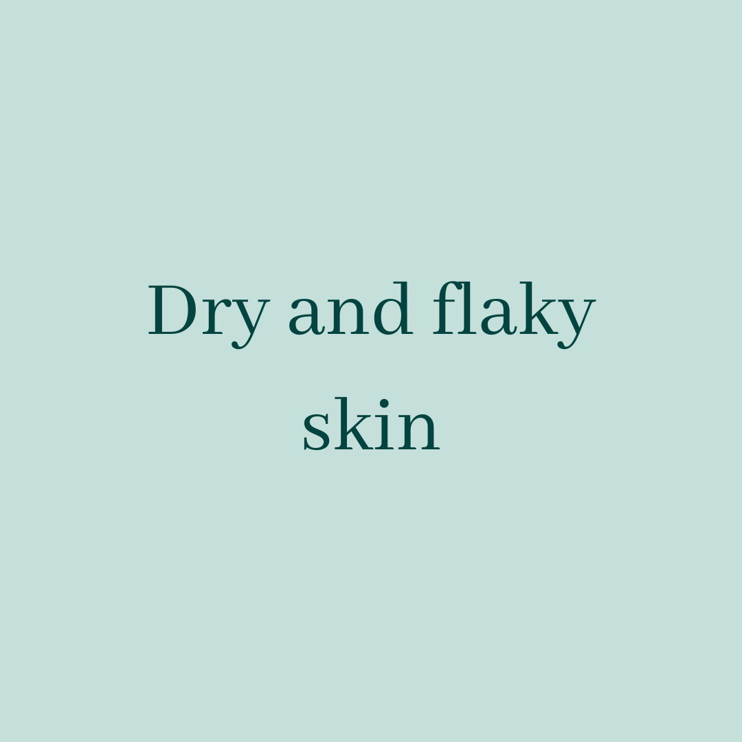 Dry and flaky skin