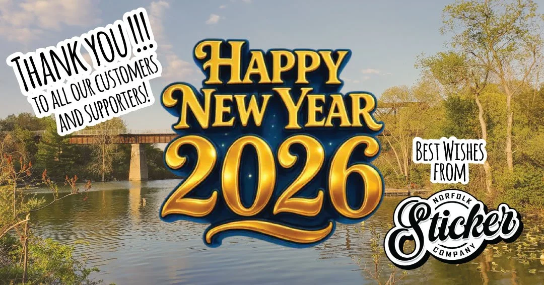 🎊🎉🎇 Happy New Year from all of us here at Norfolk Sticker Co!!! 🎇🎉🎊

2025 was a very exciting and productive year that saw us grow in many ways - and the momentum and optimism continues into 2026! We are so appreciative to each of our customers