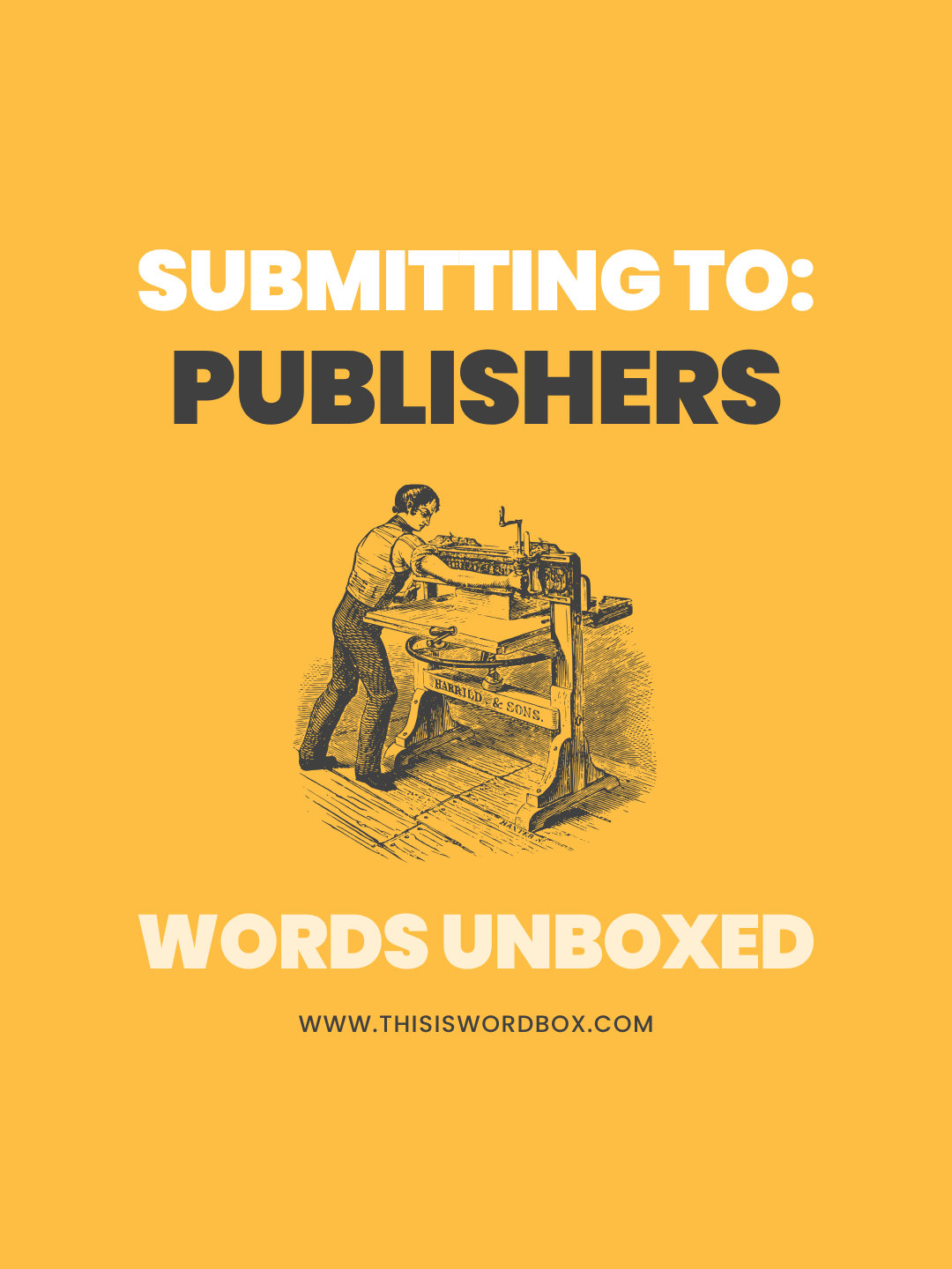 Words Unboxed Seminar Series | Submitting to Publishers