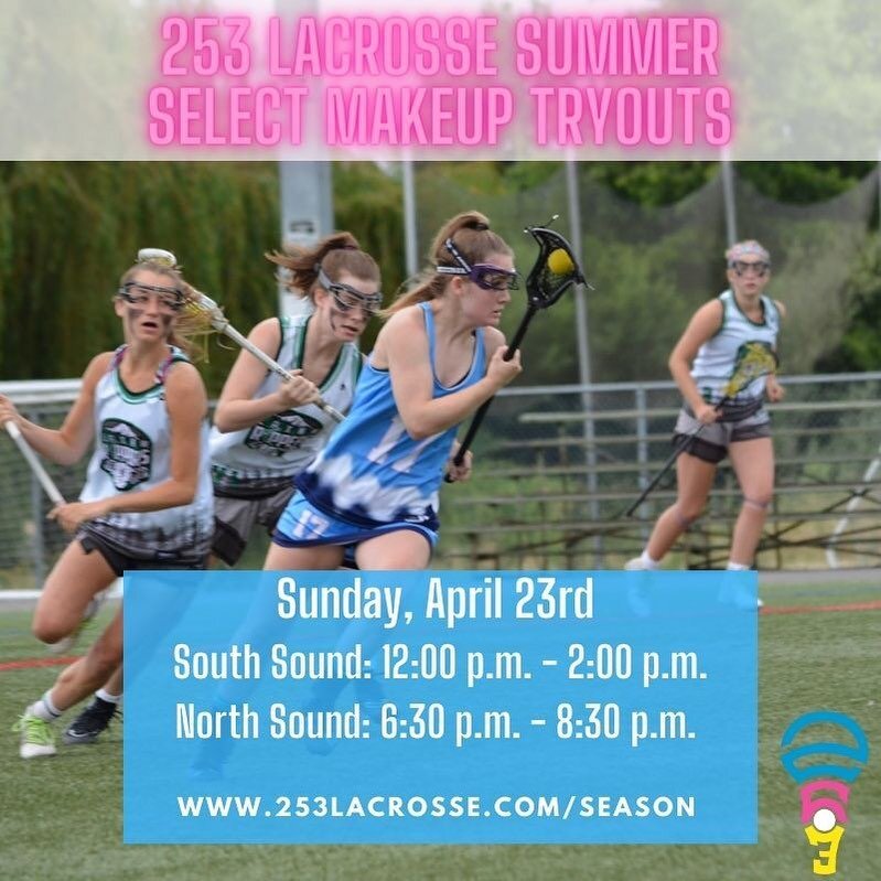 🚨253 LACROSSE MAKEUP TRYOUTS🚨 Sunday, April 23rd for our lacrosse fam who missed it! In the meantime, see you on the field for spring lax 💙💛💖