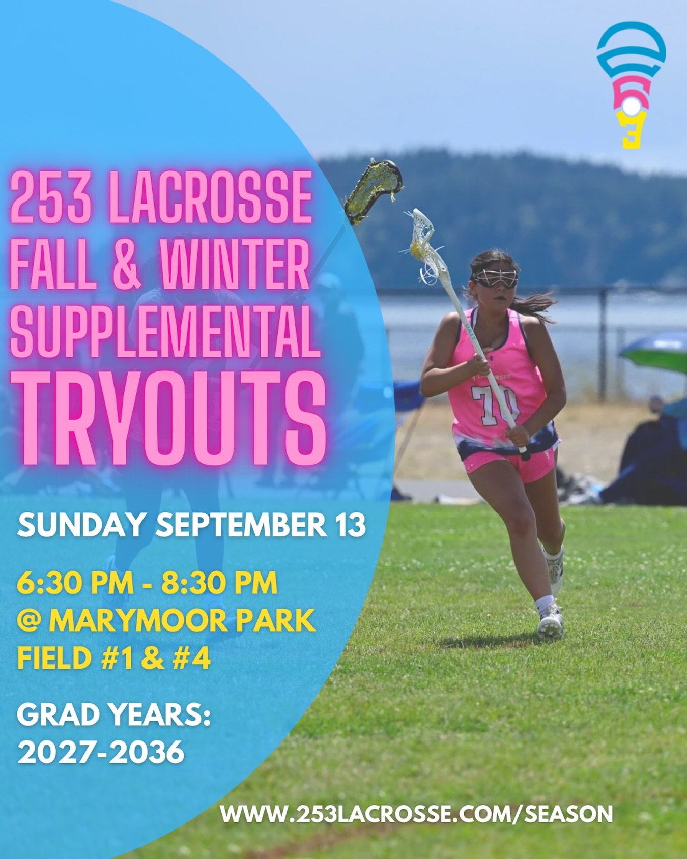 253 Lacrosse Fall + Winter Supplemental Tryouts are coming up!

🗓️ September 13
🕒 6:30-8:30 PM
📍 Marymoor Park Fields 1 &amp; 4
🌟 Grad years 2027-2036

Save the date and register now if you couldn&rsquo;t attend the initial tryout date. We can&rs