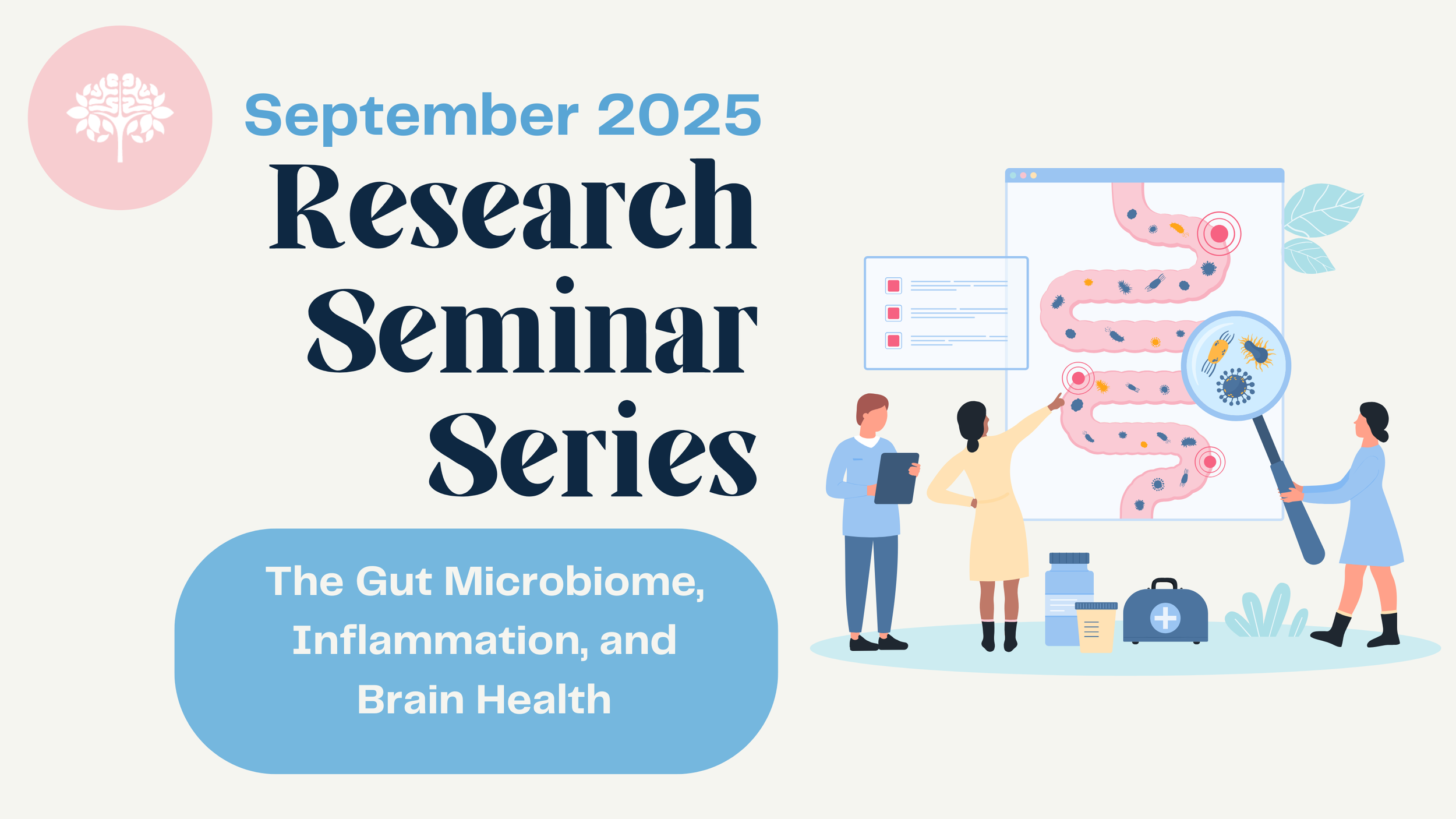 Research Seminar Series - The Gut Microbiome, Inflammation and Brain Health