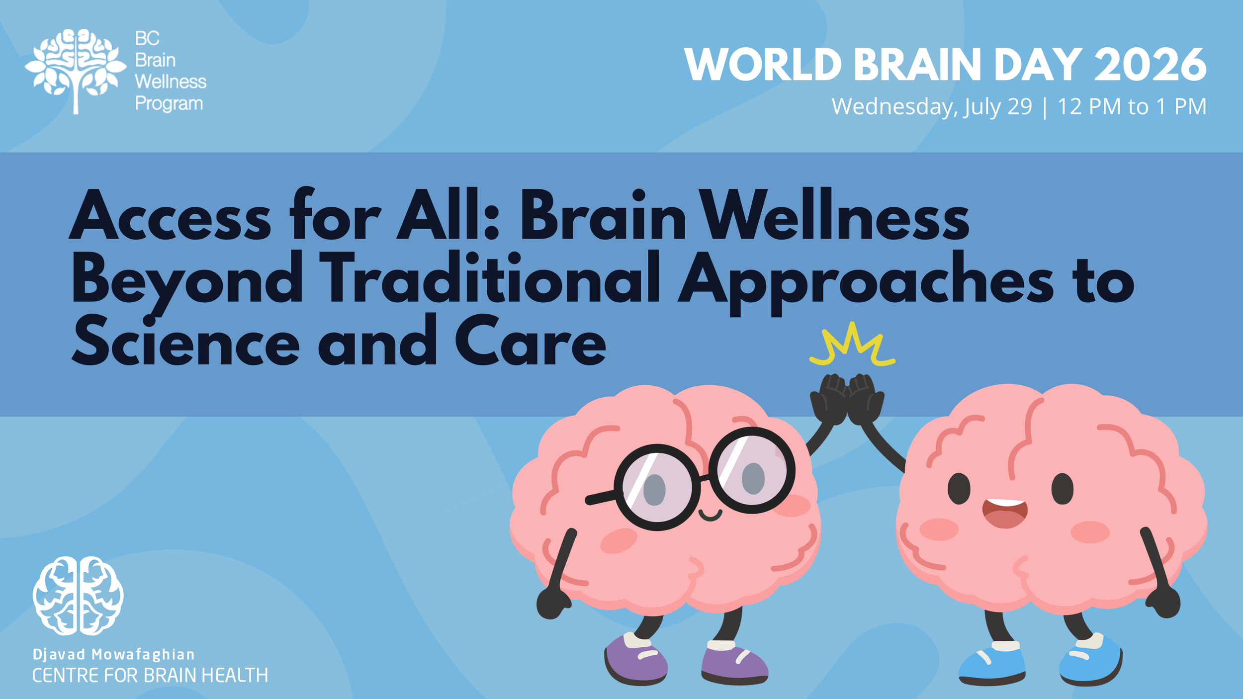 World Brain Day 2026: Access for All: Brain Wellness Beyond Traditional Approaches to Science and Care
