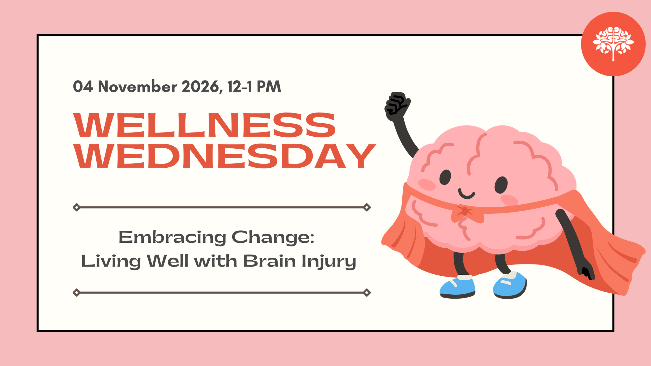 Wellness Wednesday – Embracing Change: Living Well with Brain Injury