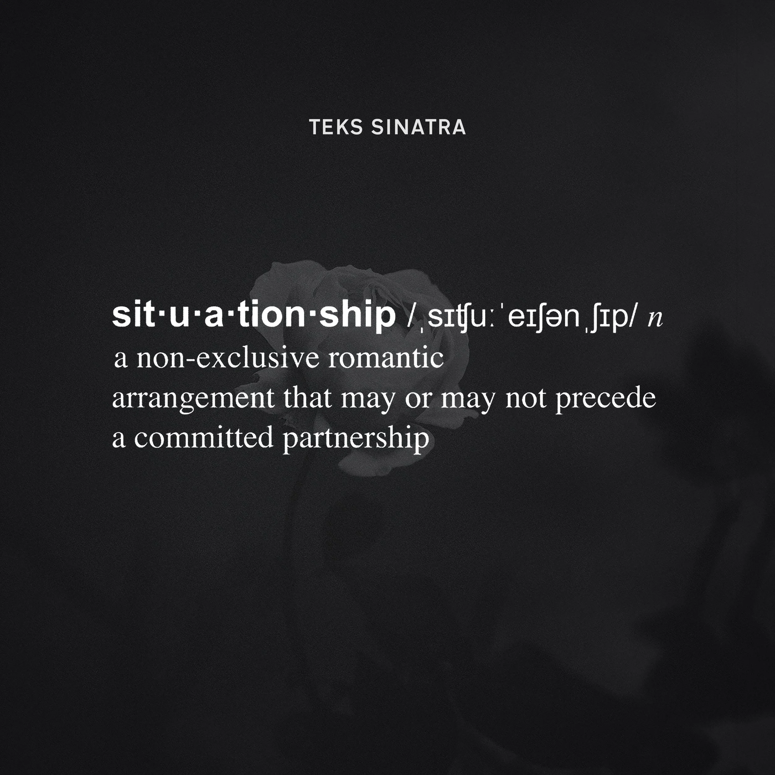 Teks Sinatra - Situationships 2 3k.jpg