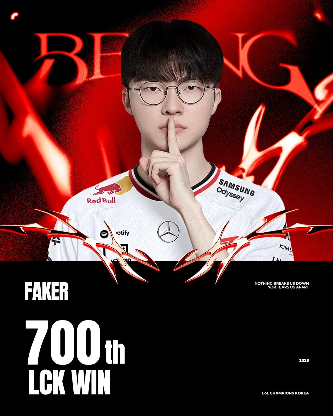 𝗢𝗨𝗥 𝗠𝗜𝗗, 𝗙𝗔𝗞𝗘𝗥 𝗹 𝟮𝟬𝟭𝟯. 𝟬𝟯.𝟮𝟯 ~

&lsquo;Faker&rsquo; 선수가 LCK 통산 700승을 달성했습니다.
우리의 미드 &lsquo;Faker&rsquo; 선수에게 축하의 말을 전해주세요!👍

&lsquo;Faker&rsquo; has recorded his 700th LCK win!
Congratulations to our MID &lsquo;Faker&rsquo;. 👍

