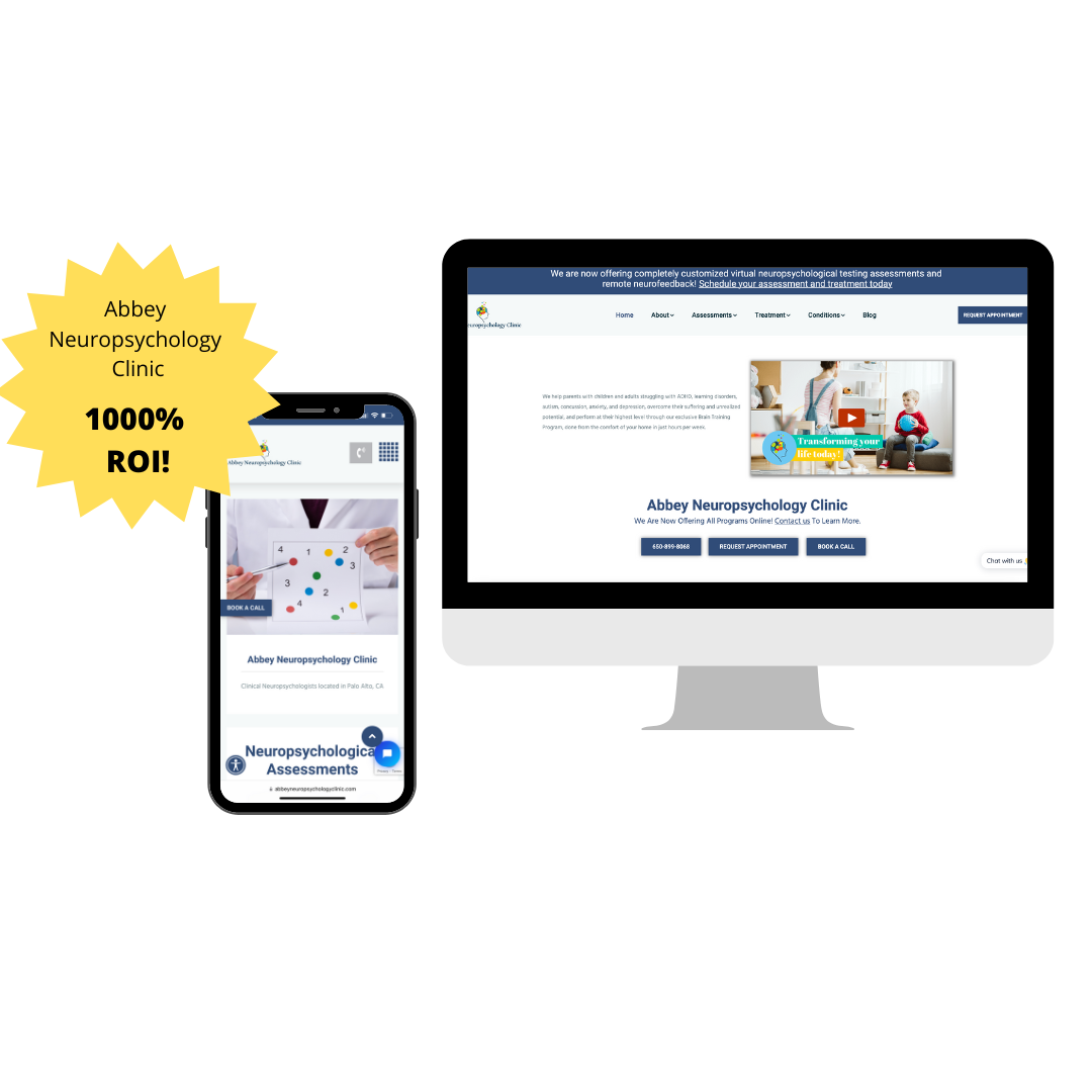 Screenshot of Abbey Neuropsychology Clinic website on a desktop computer and a smartphone. The website offers virtual neuropsychological testing and assessments. There is a yellow starburst badge on the smartphone image with the text "Abbey Neuropsychology Clinic 1000% ROI!"