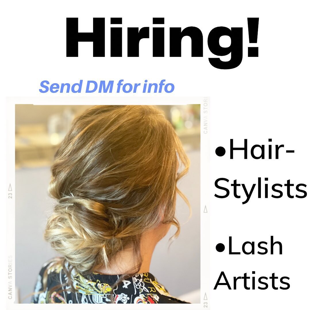 Join our team!

FT and PT available.

We provide cut, color, and specialty styling services for our clients.

Pay is commission-based depending on experience.

Lash artists! 

If you&rsquo;re just starting out and are doing classics only, we will tra