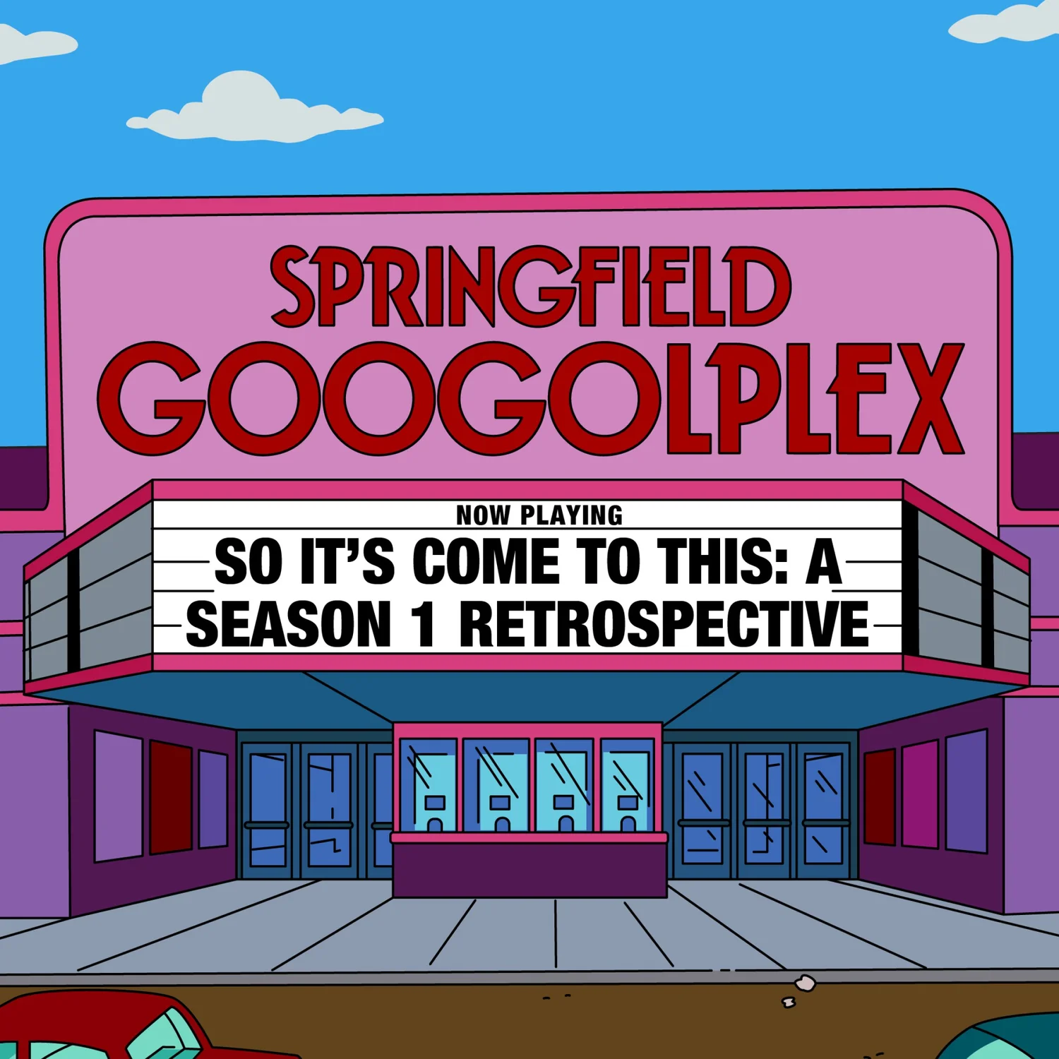 So It's Come to This: A Googolplex Retrospective episode artwork