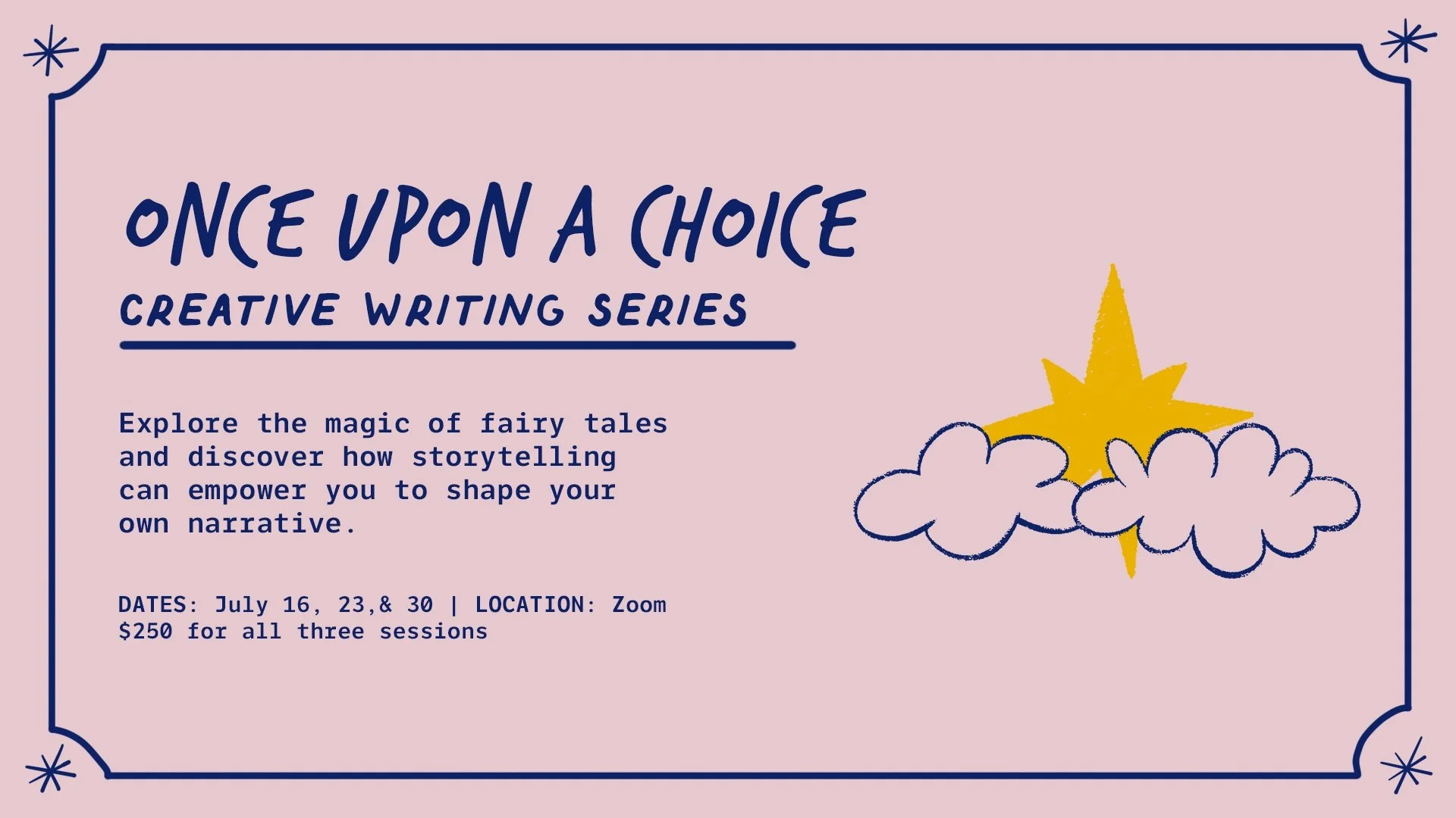 Once Upon a Choice Creative Writing Series
