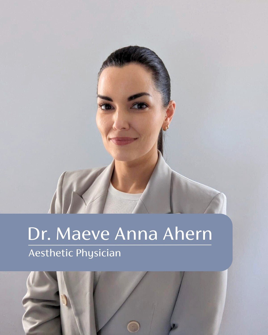Meet the Team: 
Dr. Maeve Anna Ahern

Aesthetic Physician

Dr. Maeve is a highly skilled medical doctor specialising in Aesthetic Medicine. With six years of hospital-based clinical medicine under her belt, she has spent the last five years becoming 